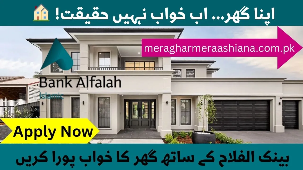 "Bank Alfalah Alfalah Ghar – Easy Housing Finance for Buying, Building and Renovating Homes in Pakistan"